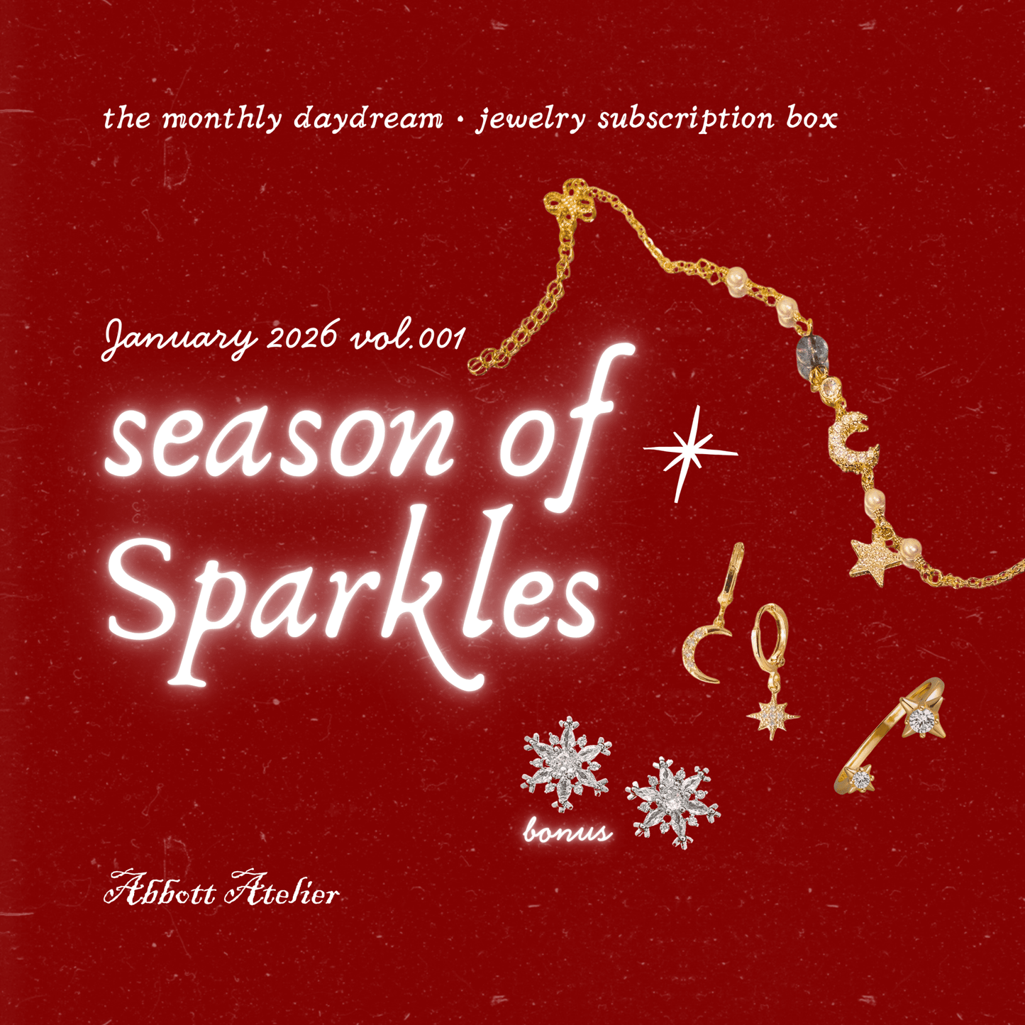 Sparkle Club: The Monthly Daydream (Jewelry Subscription Box - Early Bird) - Abbott Atelier - Abbott Atelier